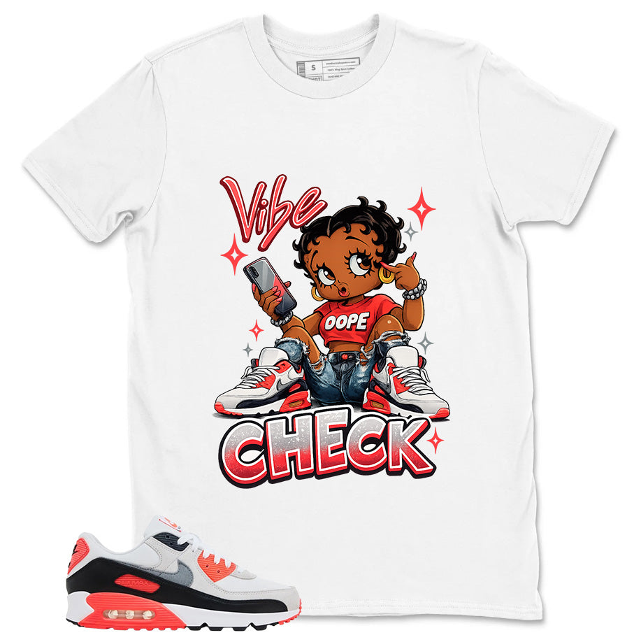 Vibe Check Shirt - Match Air Max 90 Infrared
