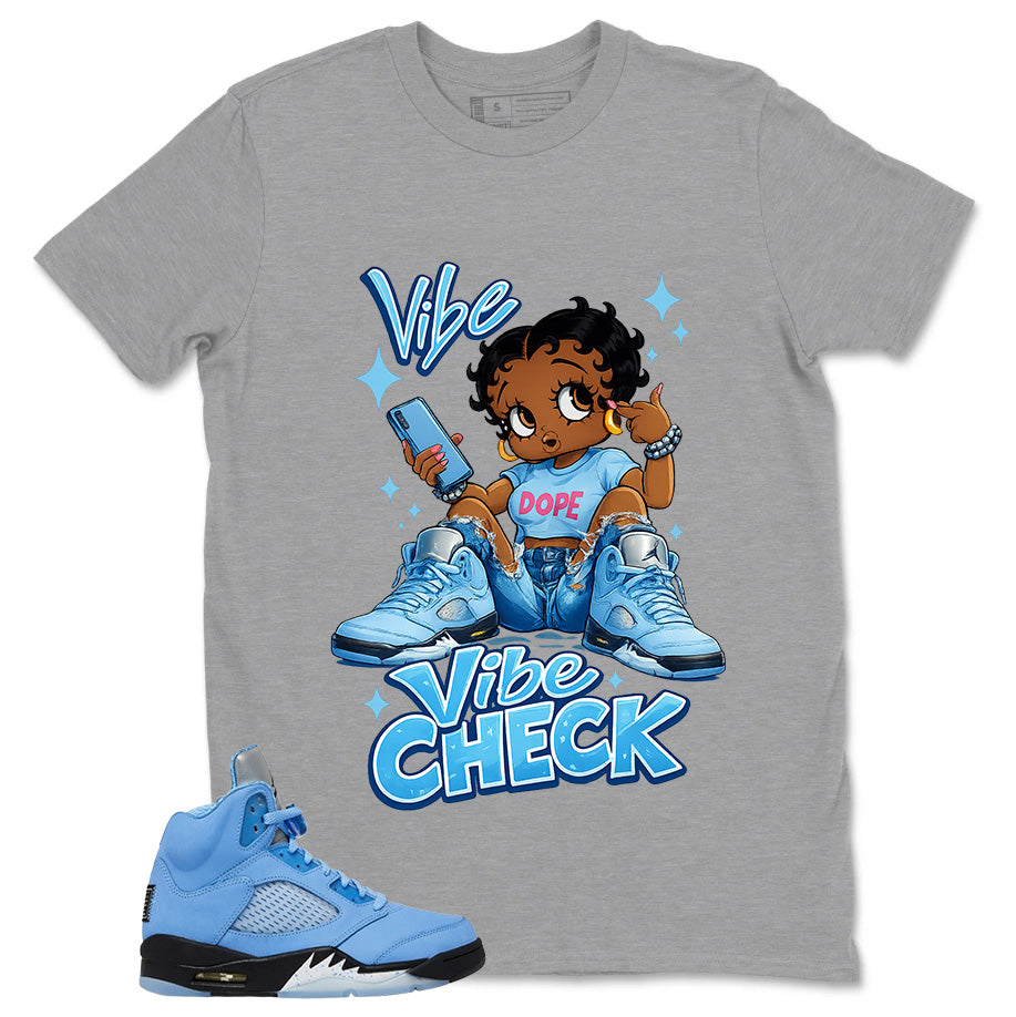 Graphic Tee Vibe Check Shirt - to Matching Air Jordan 5 Retro SE UNC