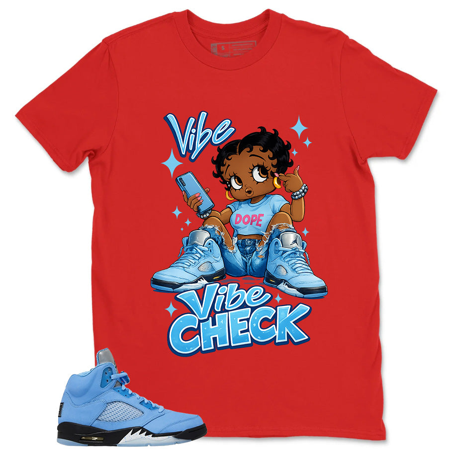 Graphic Tee Vibe Check Shirt - to Matching Air Jordan 5 Retro SE UNC