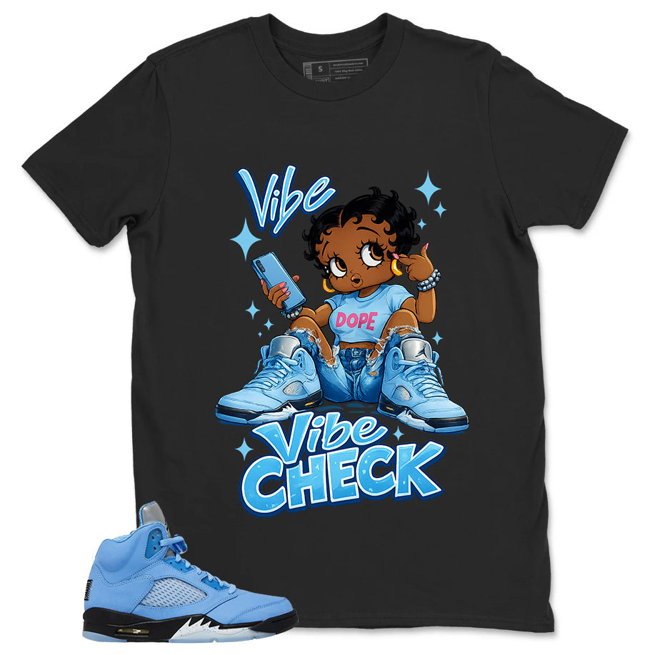 Graphic Tee Vibe Check Shirt - to Matching Air Jordan 5 Retro SE UNC
