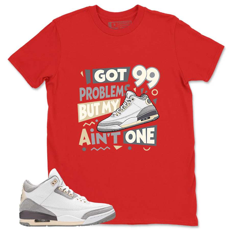 Violet Ore Raised By Women 3s Zadago Shirt I Got 99 Problems Graphic
