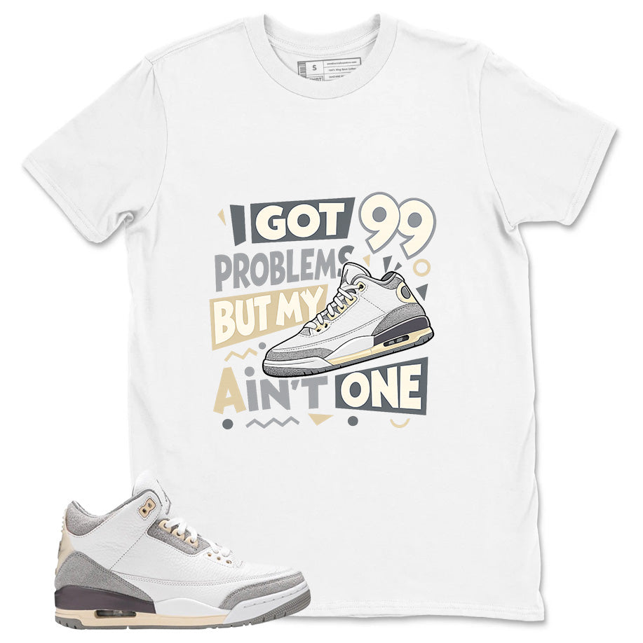 Violet Ore Raised By Women 3s Zadago Shirt I Got 99 Problems Graphic