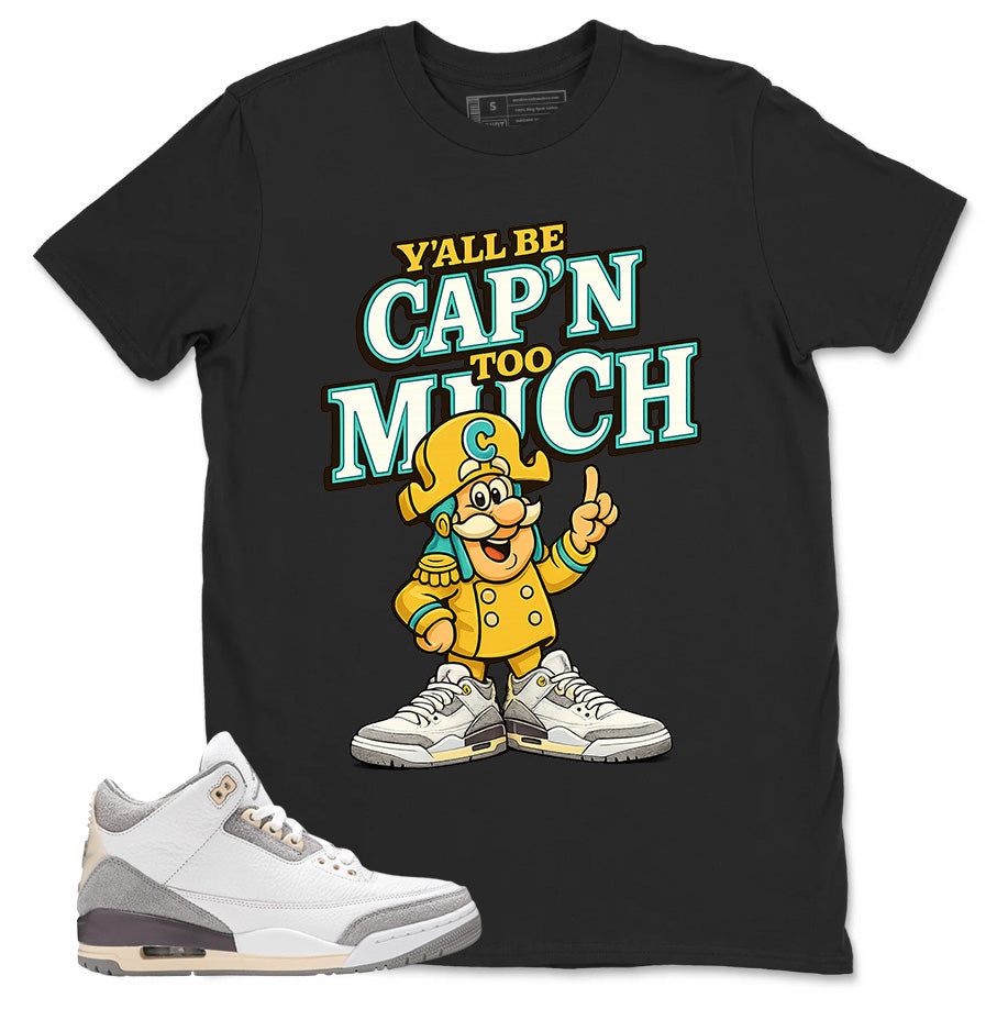 Violet Ore Raised By Women 3s Zadago Shirt Y'all Be Cap'n Too Much Graphic