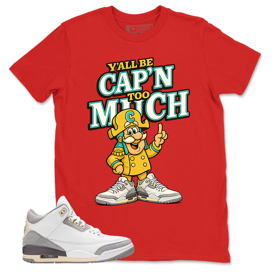 Violet Ore Raised By Women 3s Zadago Shirt Y'all Be Cap'n Too Much Graphic