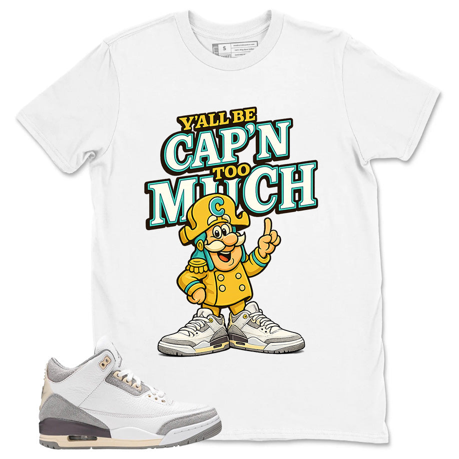 Violet Ore Raised By Women 3s Zadago Shirt Y'all Be Cap'n Too Much Graphic