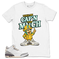 Violet Ore Raised By Women 3s Zadago Shirt Y'all Be Cap'n Too Much Graphic