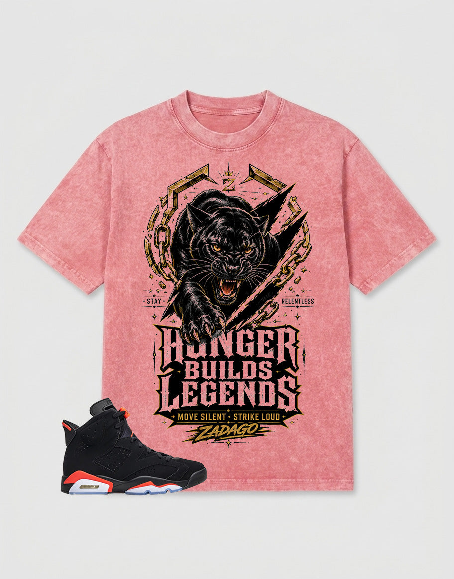 Washed T-shirt Hunger Builds Legends | Zadago