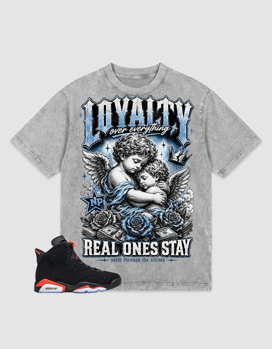 Washed T-shirt Loyalty, Real Ones Stay | Zadago