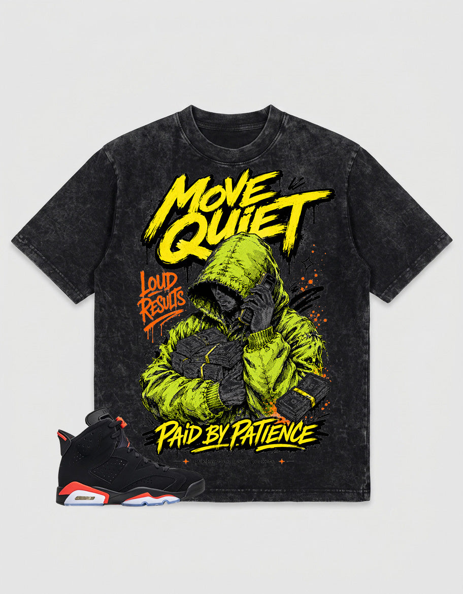 Washed T-shirt Move Quiet, Paid By Patience | Zadago