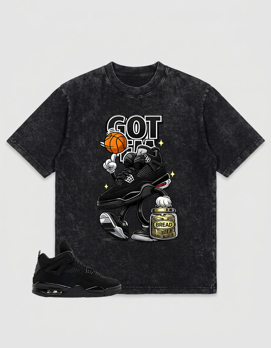 Washed T-shirt to Match Black Cat 4s - Got 'Em Bread Shirt