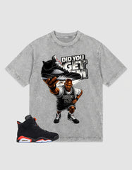Washed T-shirt to Match Metallic Reimagined 5s - Did You Get Em Graphic