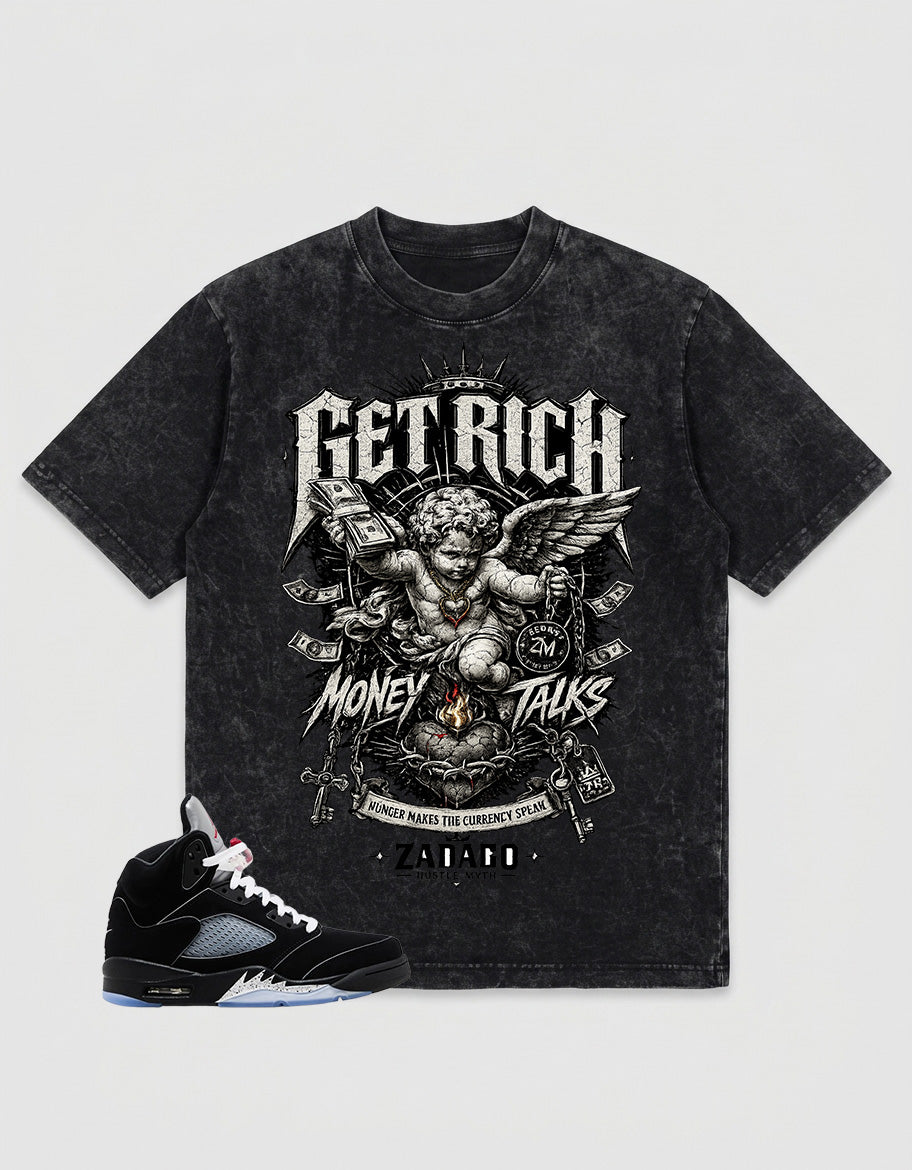 Washed T-shirt to Match Metallic Reimagined 5s - Get Rich Money Talk Graphic