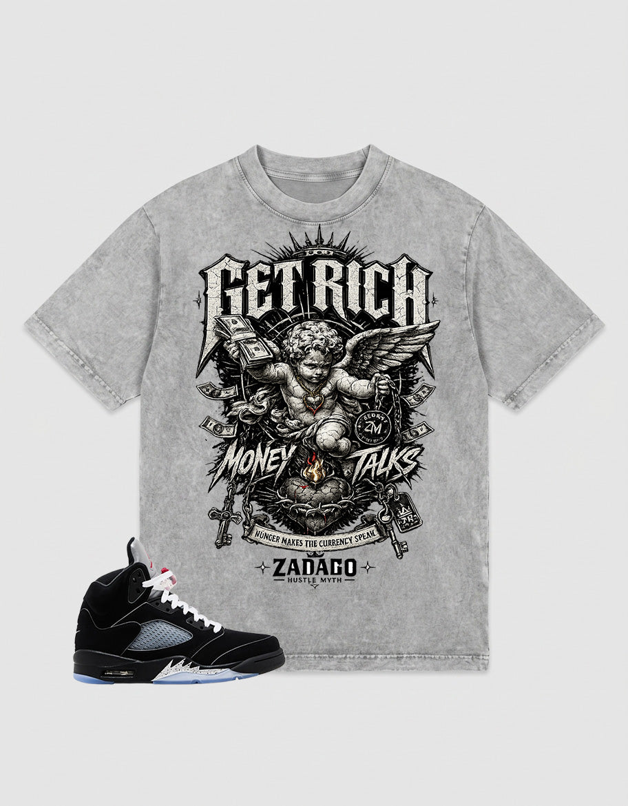 Washed T-shirt to Match Metallic Reimagined 5s - Get Rich Money Talk Graphic