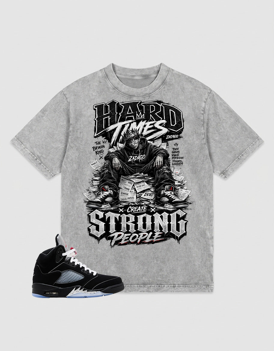 Washed T-shirt to Match Metallic Reimagined 5s - Hard Time Create Strong People Graphic