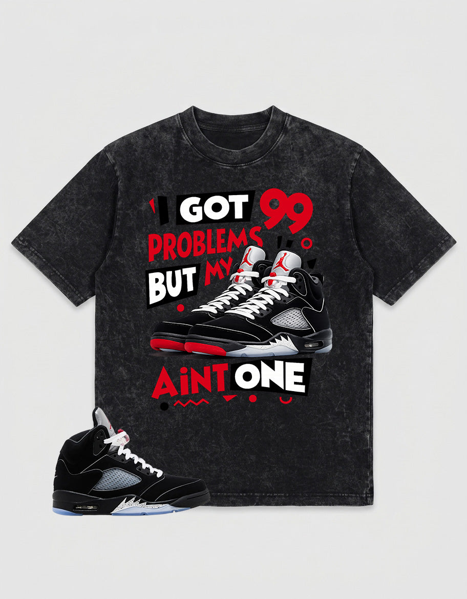 Washed T-shirt to Match Metallic Reimagined 5s - I Got 99 Problems Graphic