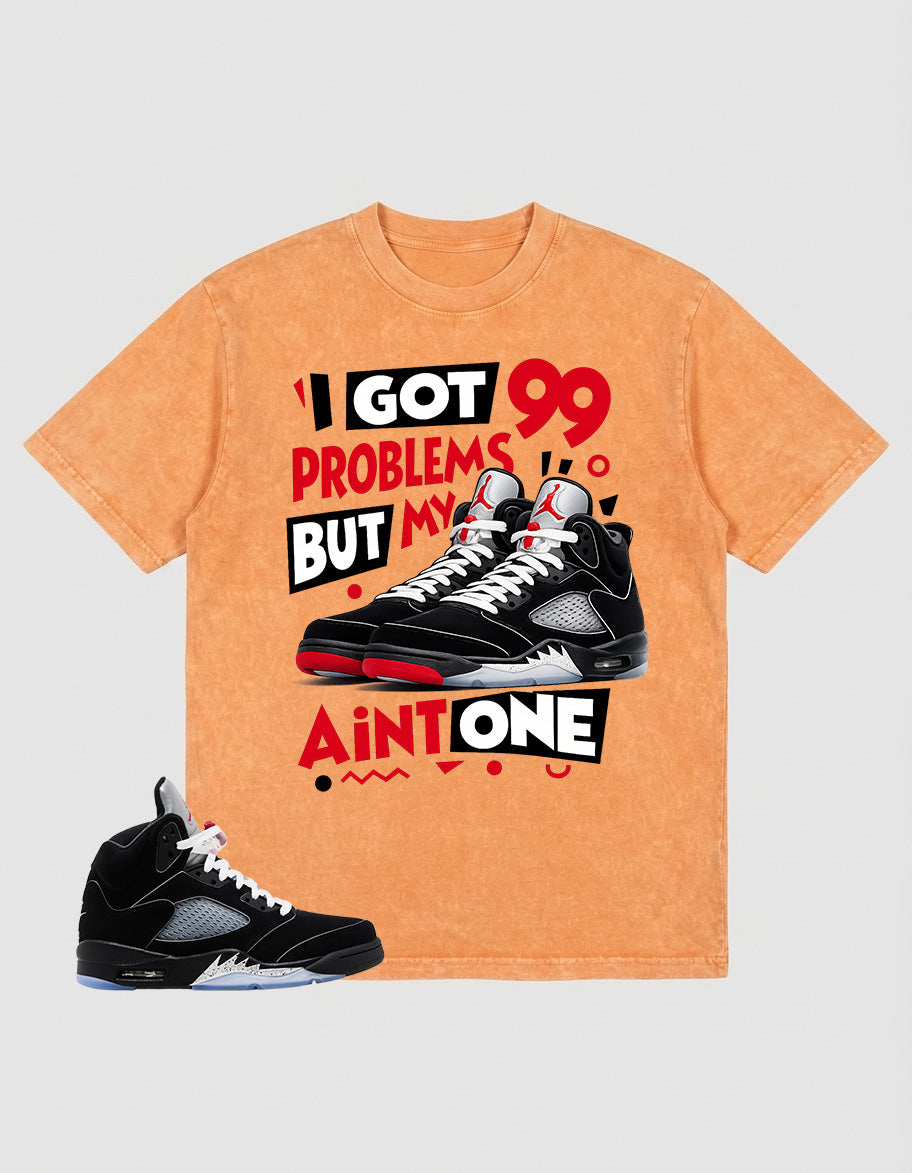 Washed T-shirt to Match Metallic Reimagined 5s - I Got 99 Problems Graphic