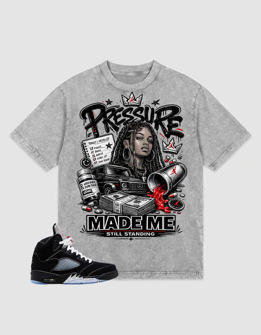 Washed T-shirt to Match Metallic Reimagined 5s - Pressure Made Me Standing Graphic