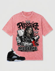 Washed T-shirt to Match Metallic Reimagined 5s - Pressure Made Me Standing Graphic