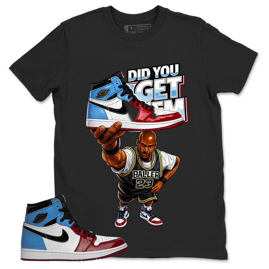 White Fearless 1s Zadago Shirt Did You Get Em Graphic