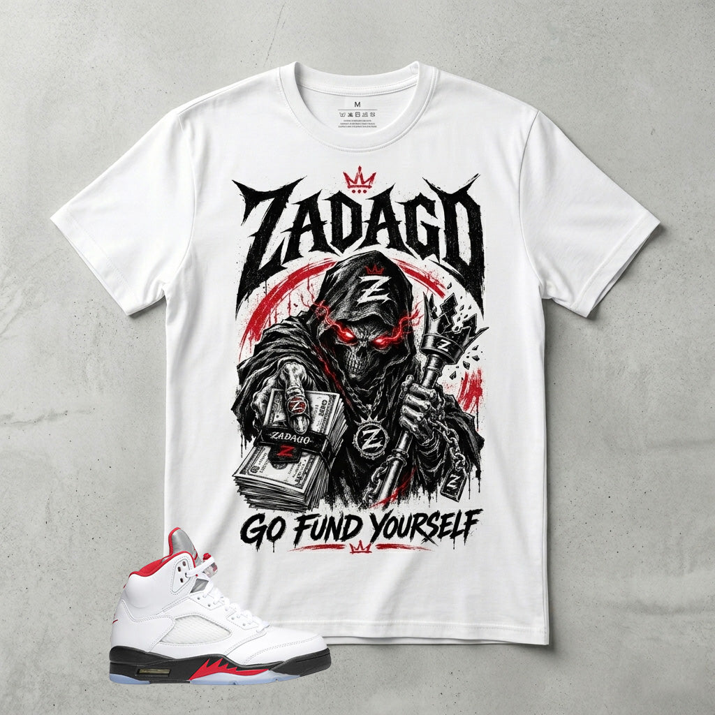 White Fire Red 5s Zadago Shirt Go Fund Yourself Graphic