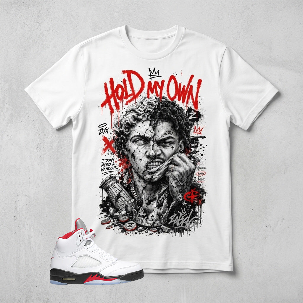 White Fire Red 5s Zadago Shirt Hold My Own Graphic