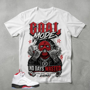 White Fire Red 5s Zadago Shirt No Days Wasted Graphic