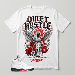 White Fire Red 5s Zadago Shirt Quiet Hustle Graphic