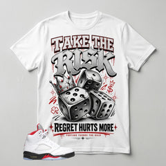 White Fire Red 5s Zadago Shirt Take The Risk Graphic