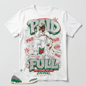 White Lucky Green 3s Zadago Shirt Paid In Full Graphic