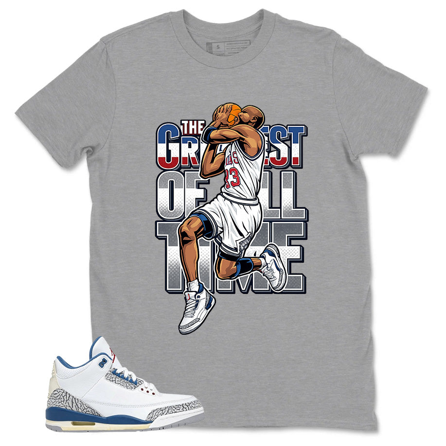White True Blue 3s Zadago Shirt The Greatest Of All Time Graphic