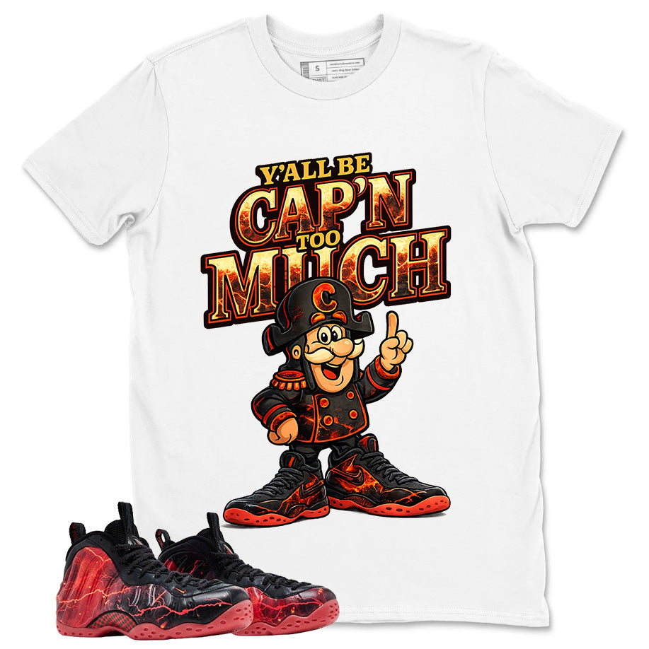 Y'all Be Cap'n Too Much Graphic Tee, Shirt to Match Air Foamposite Stranger Things, Air Foamposite Unisex Blue Shirt