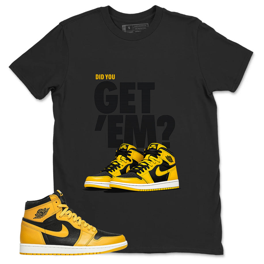 Yellow Pollen 1s Zadago Shirt Did You Get Em Graphic