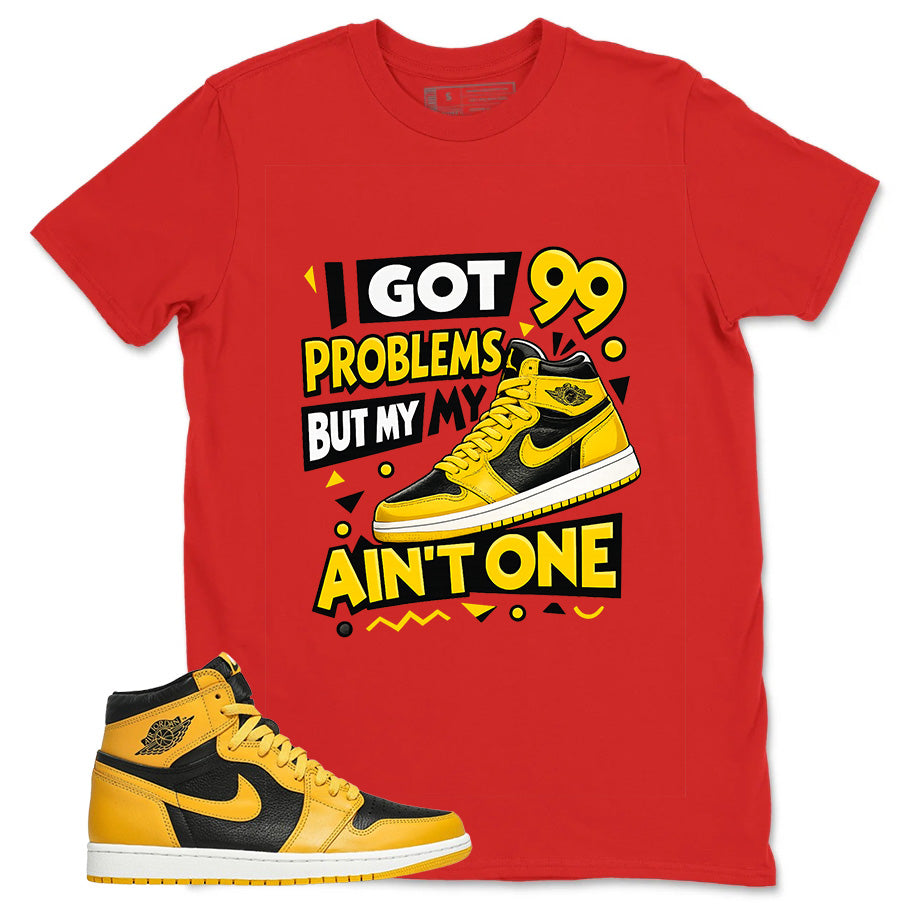 Yellow Pollen 1s Zadago Shirt I Got 99 Problems Graphic