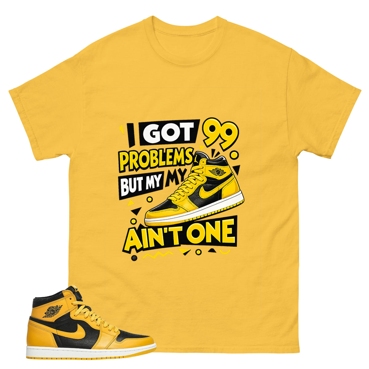 Yellow Pollen 1s Zadago Shirt I Got 99 Problems Graphic
