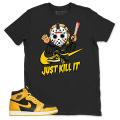 Yellow Pollen 1s Zadago Shirt Just Kill It Graphic