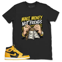 Yellow Pollen 1s Zadago Shirt Make Money Not Friend Graphic