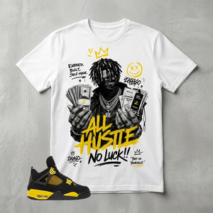 Yellow Thunder 4s Zadago Shirt All Hustle No Luck Graphic
