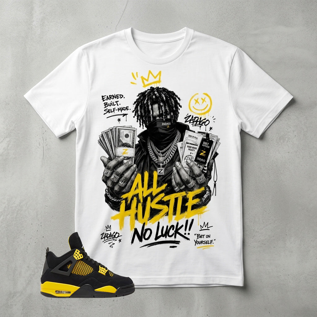 Yellow Thunder 4s Zadago Shirt All Hustle No Luck Graphic