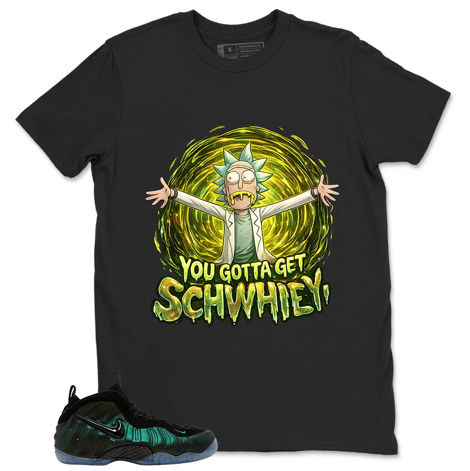 You Gotta Get Shirt - Match Air Foamposite Pro Pine Green