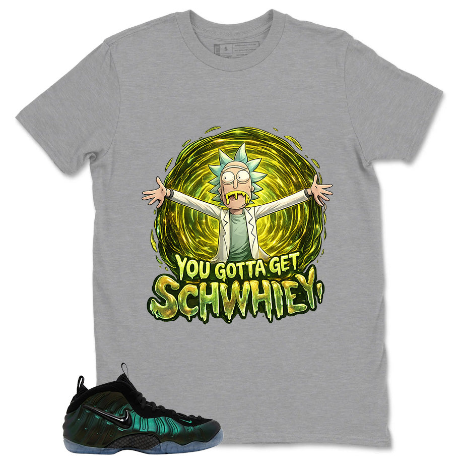 You Gotta Get Shirt - Match Air Foamposite Pro Pine Green