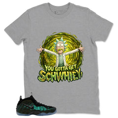 You Gotta Get Shirt - Match Air Foamposite Pro Pine Green