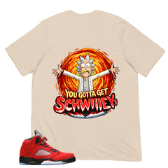 You Gotta Get Shirt - Match Air Jordan 5 Raging Bull